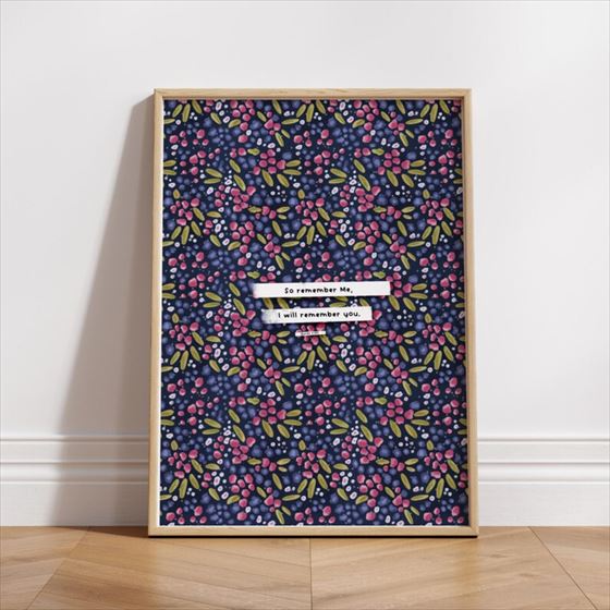 Remember Me, I Will Remember You print, shown framed